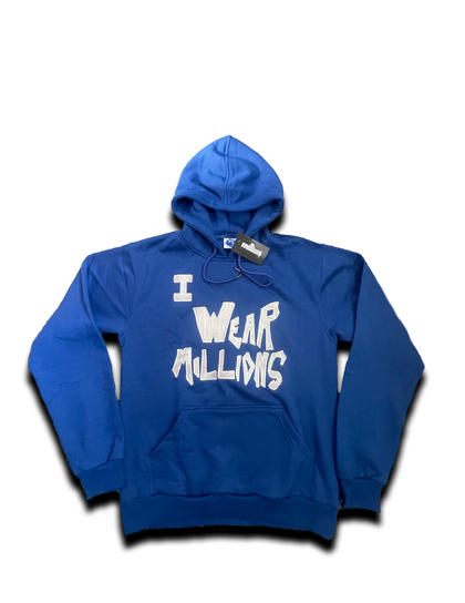 I wear Millions ( Blue)